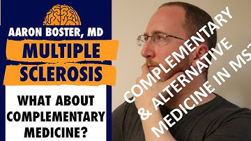 Complementary Medicine and Multiple Sclerosis