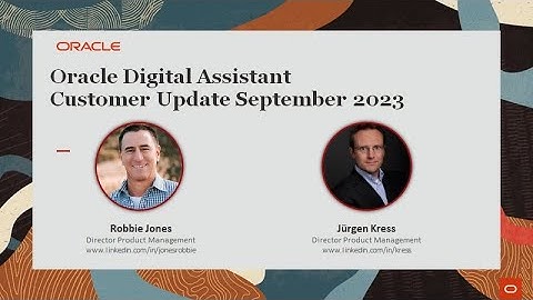 Oracle Digital Assistant Product Update Webcast