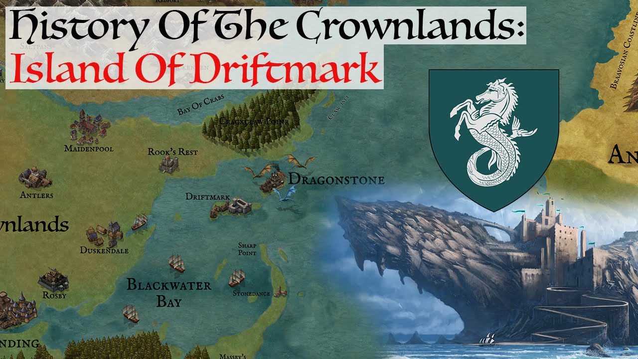 Island Of Driftmark | History Of The Crownlands | House Of The Dragon ...