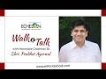 EXCLUSIVE Interview with Shri. Prabhat Agarwal || Echelon Institute of Technology