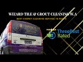 Unveiling excellence wizard tile  grout cleaning wa wins sixth consecutive threebestrated award