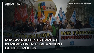 Massive protests errupt in Paris over government budget policy