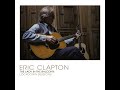 Eric Clapton Long Distance Call Live The Lady In The Balcony Lockdown Sessions mp3