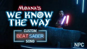 Beat Saber - Moana : We Know The Way