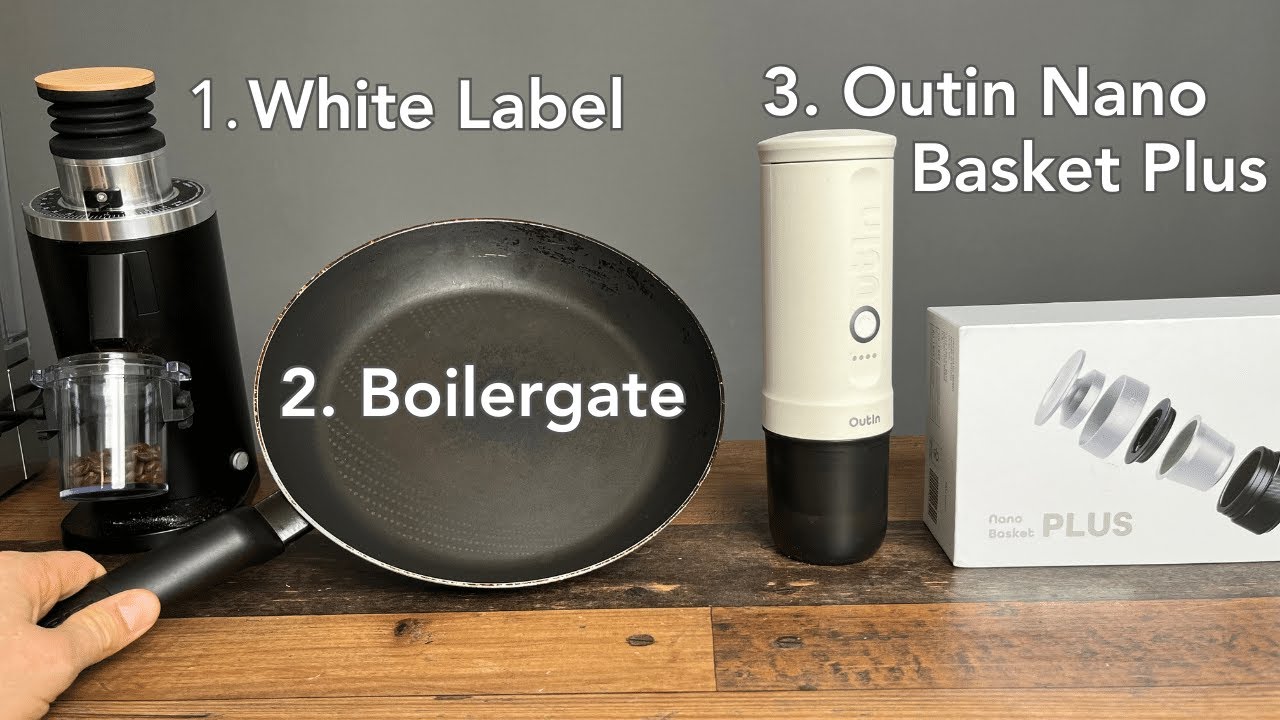 White label products, Boilergate, and Outin Nano Plus Unboxing