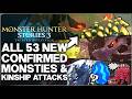 Monster Hunter Stories 3 - ALL 53 New Confirmed Monsties & ALL Kinship Attacks - Secrets You Missed!