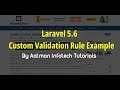 Laravel Custom Validation Rule Example