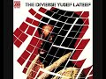 Yusef Lateef – The Diverse Yusef Lateef (1970 - Album)