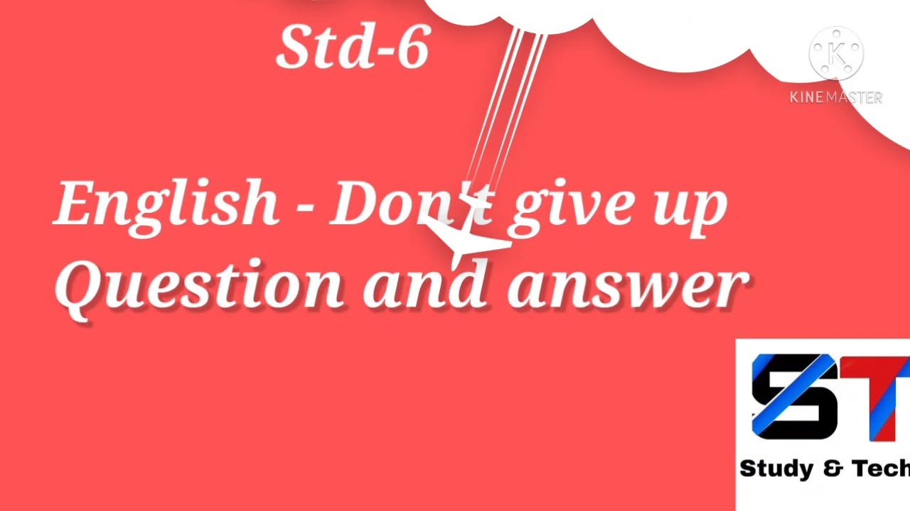 Std 6 English Don't give up question and answer
