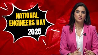 National Engineers Day 2025: Shaping the Future, Inspired by Visionaries