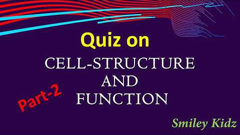 Quiz on Cell: Structure and Function | Class 8 Science | Part-2 | @SmileyKidz5 |