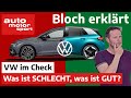 Stärken & Schwächen: Was macht VW gut - und was schlecht? - Bloch erklärt #143 | auto motor & sport