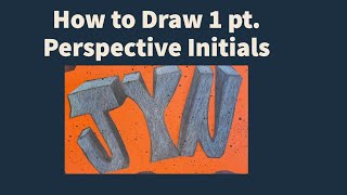 How to Draw 1 Pt  perspective Initials
