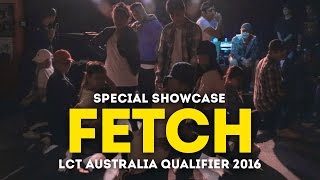 Fetch | Special Showcase | Lion City Throwdown Australia Qualifier 2016