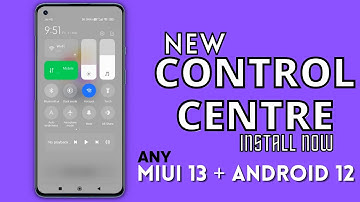 New MIUI 13 Control Centre Install Now on Any MIUI 13 + Android 12 Device ft. Redmi Note 10 Pro/Max