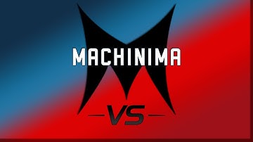 Machinima VS Intro | Official Machinima Intro