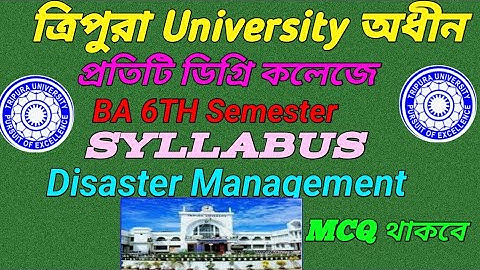 | Disaster management BA 6th semester syllabus tripura University Vl semester DM management |