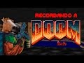 Recordando a Doom