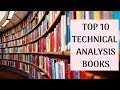 Top 10 Books on Technical Analysis - YouTube
