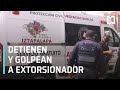 Golpean y detienen  a presunto extorsionador en Iztapalapa - Noticias MX