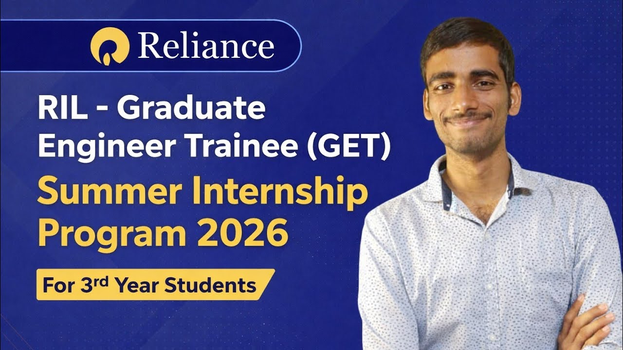 RIL GET Summer Internship 2026 | Reliance Internship for 3rd Year Students | Apply Now