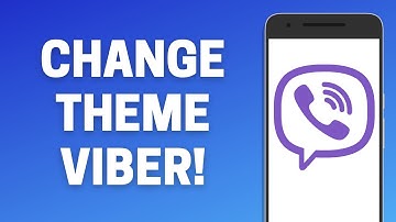 How to Change Your Theme in Viber!