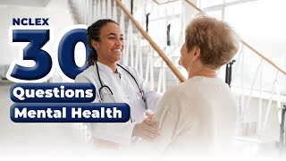 Ace Your NCLEX: 30 Mental Health Questions with Expert Rationales