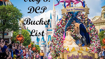 Vlog 3 DCP Bucket List