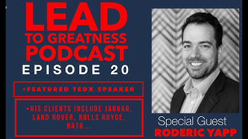 20. Leadership Development  with Roderic Yapp | Cedric Francis