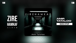 Amir Tataloo - Zire Hamkaf | Album Non Stop