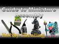 Ultimate Guide to Miniature Assembly - Hobby Cheating 294