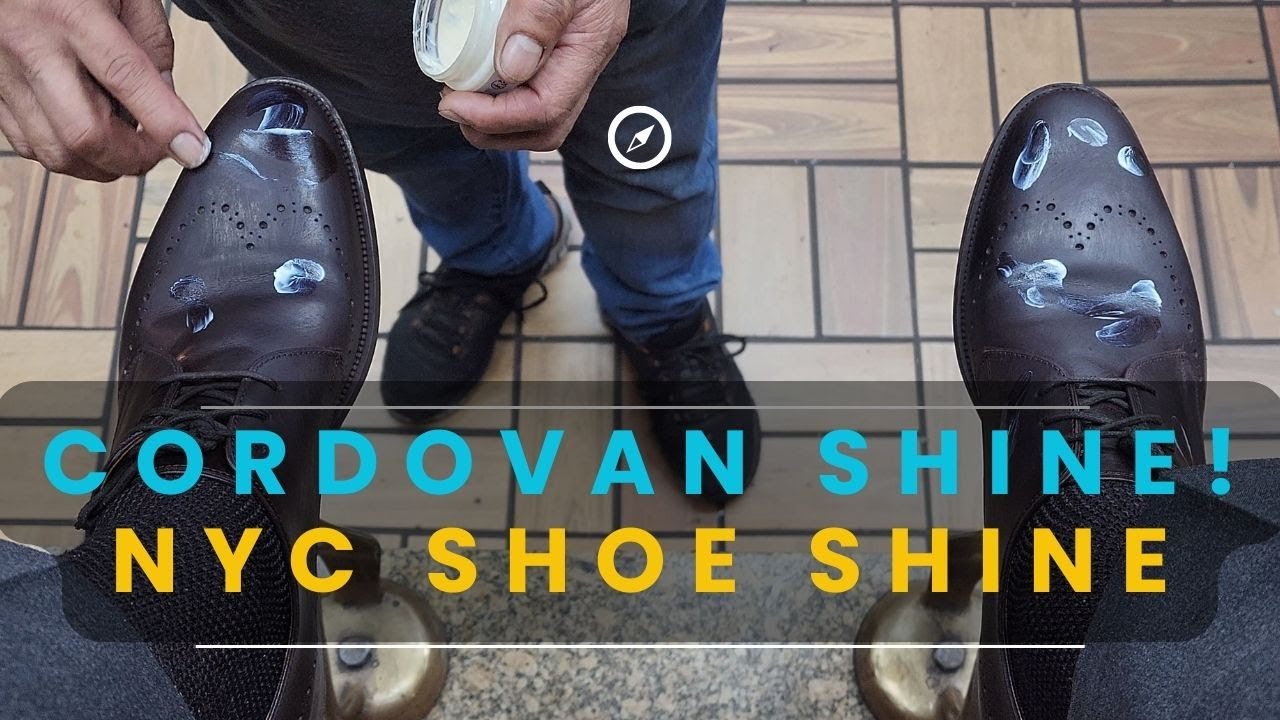 Allen Edmonds Cordovan Shine! NYC Shoe Shine YouTube