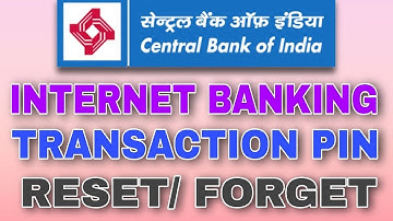 Central Bank of India internet banking profile password forgot | central bank transaction pin reset