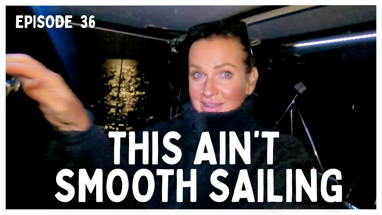 [Ep 36] When Sailing Life Isn’t So Dreamy | Isla San Francisco to Agua Verde