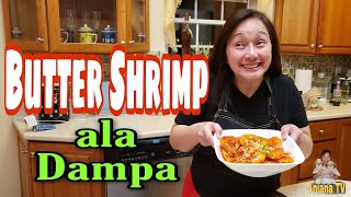 How to cook a delicious GARLIC BUTTER SHRIMP ala DAMPA (Eng sub) | Simple Easy Recipe | @AnianaTV