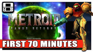 Metroid Samus Returns | First 70 Minutes on NEW 3DS | Awesome Quality