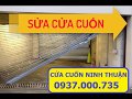 Sửa Cửa Cuốn - Sua cua cuon - Cửa Cuốn Ninh Thuận