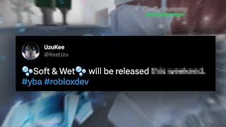 [YBA] SOFT AND WET (S&W) RELEASE DATE UPDATE screenshot 2