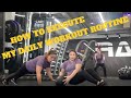 How to execute my daily workout routine