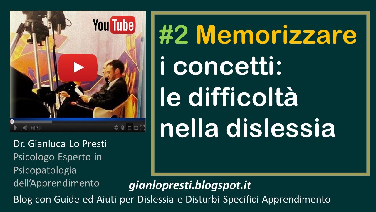 #2 Memorizzare i concetti: le difficoltà nella dislessia