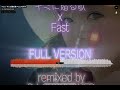 DJ CROSSOVER/Fast x キミに贈る歌 FULLREMIX