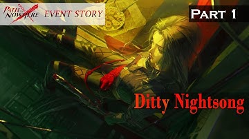 Path to Nowhere Event Story: Ditty Nightsong Part 1