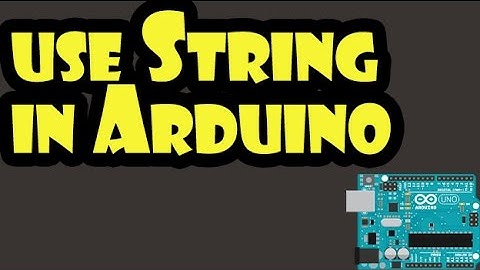 How to use String in Arduino