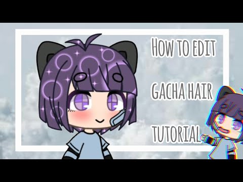 How to edit hair || Gacha life || Tutorial #1 || txddy_x - YouTube