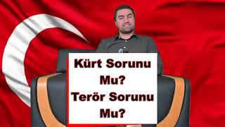Kürt Sorunu Mu? Terör Sorunu Mu? I Doç. Dr. Mustafa Özalp