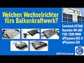 #029 - Vergleichstest aktueller Wechselrichter der 600W Klasse für Balkonkraftwerke