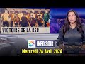 Info soir : Mercredi 24 Avril 2024