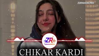 Chikar Kardi  Remix trend