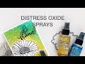 Blended Backgrounds With Distress Oxide Sprays