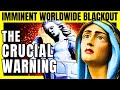 CRUCIAL MESSAGE TO LUZ DE MARIA: THE WARNING OF SAINT MICHAEL | THE 3 DAYS OF DARKNESS ARE COMING